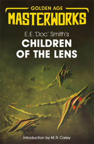 Children of the Lens by E.E. 'Doc' Smith, 9781473224735