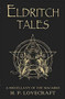 Eldritch Tales (A Miscellany of the Macabre) by H.P. Lovecraft, 9781473230644