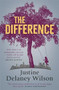 The Difference by Justine Delaney Wilson, 9781473625877