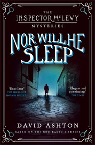 Nor Will He Sleep (An Inspector McLevy Mystery 4) by David Ashton, 9781473631069