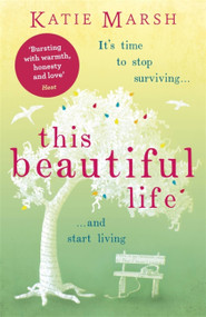 This Beautiful Life by Katie Marsh, 9781473639621
