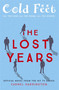 Cold Feet: The Lost Years by Carmel Harrington, 9781473666535