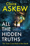 All the Hidden Truths by Claire Askew, 9781473673045