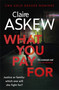 What You Pay For - 9781473673113 by Claire Askew, 9781473673113