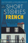 Short Stories in French for Beginners by Olly Richards, 9781473683433