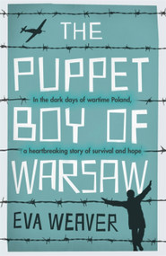 The Puppet Boy of Warsaw by Eva Weaver, 9781474617147