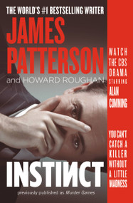 Instinct (previously published as Murder Games) by James Patterson, Howard Roughan, 9781478945185
