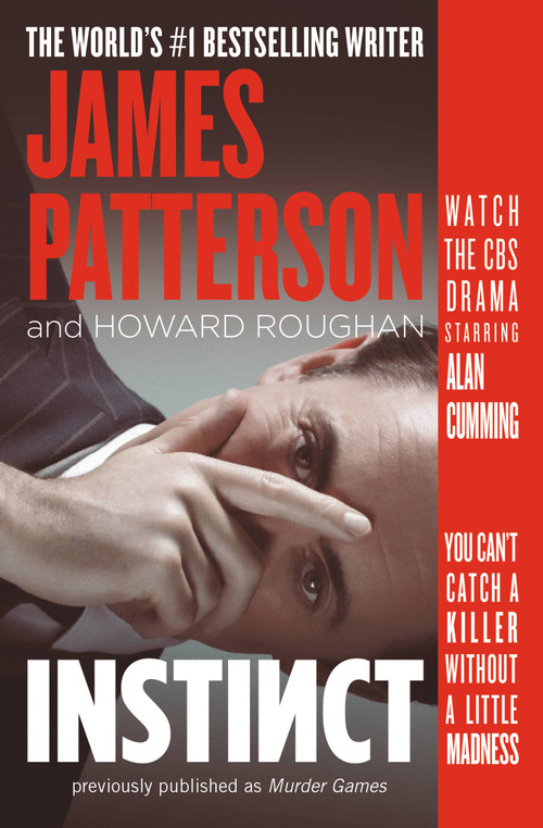 Instinct (previously published as Murder Games) by James Patterson, Howard Roughan, 9781478945185