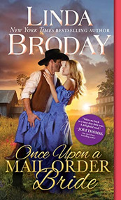 Once Upon a Mail Order Bride by Linda Broday, 9781492693727