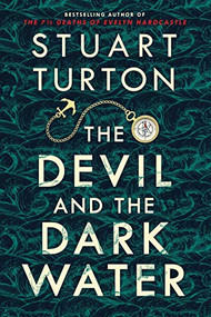 The Devil and the Dark Water by Stuart Turton, 9781728206028
