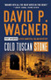 Cold Tuscan Stone by David P. Wagner, 9781464214646