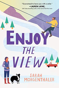 Enjoy the View by Sarah Morgenthaler, 9781728226316