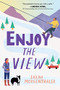 Enjoy the View by Sarah Morgenthaler, 9781728226316