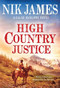 High Country Justice by Nik James, 9781728233130