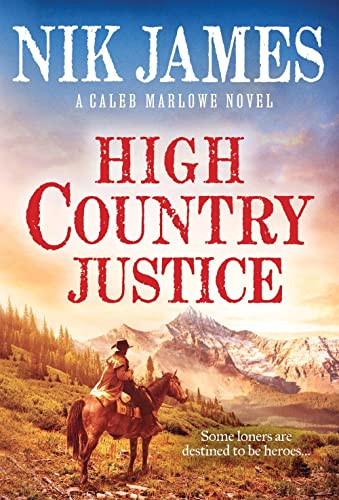 High Country Justice by Nik James, 9781728233130