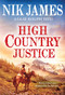 High Country Justice by Nik James, 9781728233130