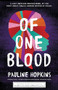 Of One Blood (or, The Hidden Self) by Pauline Hopkins, Leslie S. Klinger, Eric J. Guignard, Nisi Shawl, 9781464215063
