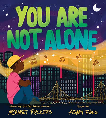 You Are Not Alone by Alphabet Rockers, Ashley Evans, 9781728240282