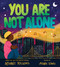 You Are Not Alone by Alphabet Rockers, Ashley Evans, 9781728240282