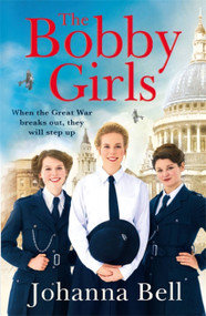 The Bobby Girls by Johanna Bell, 9781529330854
