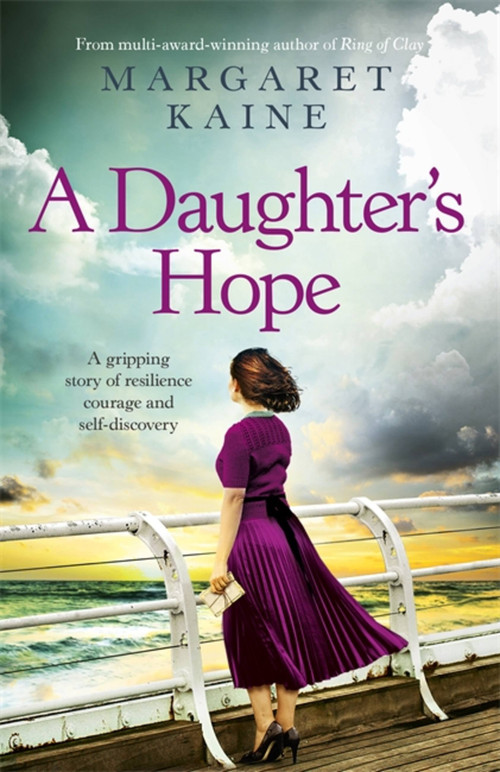 A Daughter's Hope by Margaret Kaine, 9781529373530