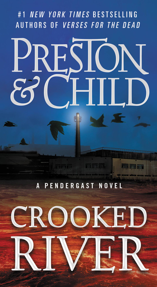 Crooked River - 9781538702956 by Douglas Preston, Lincoln Child, 9781538702956