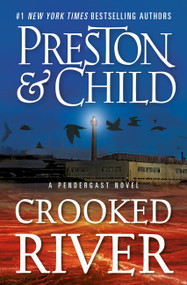 Crooked River - 9781538702963 by Douglas Preston, Lincoln Child, 9781538702963