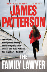 The Family Lawyer by James Patterson, 9781538711330