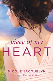 Piece of My Heart by Nicole Jacquelyn, 9781538711897