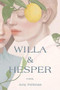 Willa & Hesper - 9781538712559 by Amy Feltman, 9781538712559