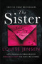 The Sister by Louise Jensen, 9781538713471