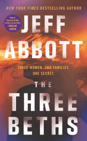 The Three Beths by Jeff Abbott, 9781538713723