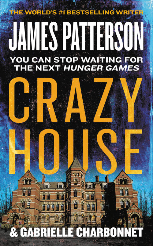 Crazy House - 9781538714065 by James Patterson, Gabrielle Charbonnet, 9781538714065