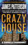 Crazy House - 9781538714065 by James Patterson, Gabrielle Charbonnet, 9781538714065