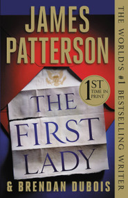 The First Lady (Hardcover Library Edition) by James Patterson, Brendan DuBois, 9781538714959