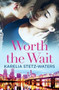 Worth the Wait by Karelia Stetz-Waters, 9781538727034
