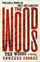 The Woods - 9781538730126 by Vanessa Savage, 9781538730126