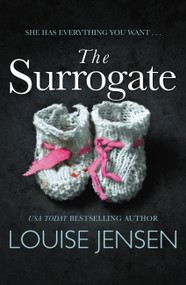 The Surrogate by Louise Jensen, 9781538730447