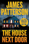 The House Next Door (Hardcover Library Edition) by James Patterson, 9781538730805