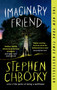 Imaginary Friend - 9781538731352 by Stephen Chbosky