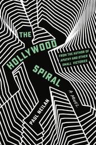 The Hollywood Spiral by Paul Neilan, 9781538736678