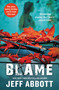 Blame by Jeff Abbott, 9781538744833