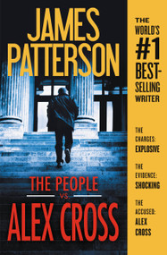 The People vs. Alex Cross by James Patterson, 9781538745519