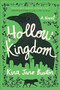 Hollow Kingdom by Kira Jane Buxton, 9781538745823