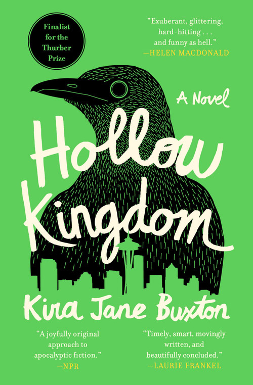 Hollow Kingdom - 9781538745830 by Kira Jane Buxton, 9781538745830