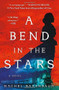 A Bend in the Stars - 9781538746288 by Rachel Barenbaum, 9781538746288
