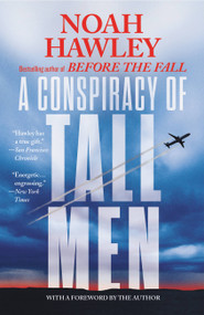 A Conspiracy of Tall Men by Noah Hawley, 9781538746509
