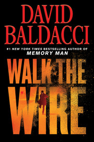 Walk the Wire by David Baldacci, 9781538752111