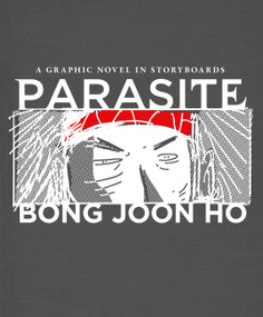 Parasite (A Graphic Novel in Storyboards) by Bong Joon Ho, 9781538753255