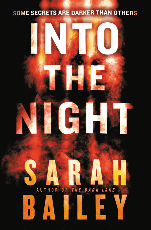 Into the Night by Sarah Bailey, 9781538759943